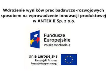 Wdrożenie wyników prac badawczo-rozwojowych sposobem na wprowadzenie innowacji produktowej w ANTEX II Sp. z o.o.